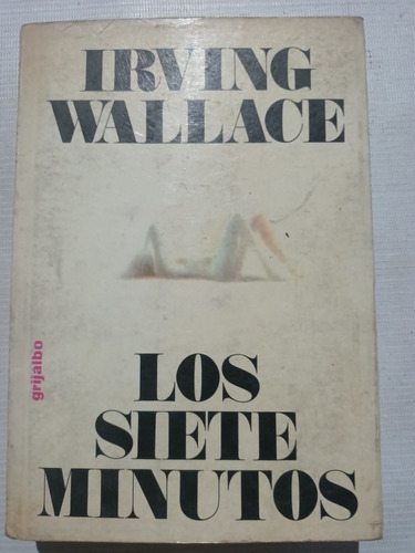 Irving Wallace Los Siete Minutos 