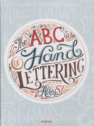 Libro: The Abcs Of Hand Lettering (spanish Edition)