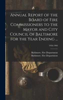 Libro Annual Report Of The Board Of Fire Commissioners To...