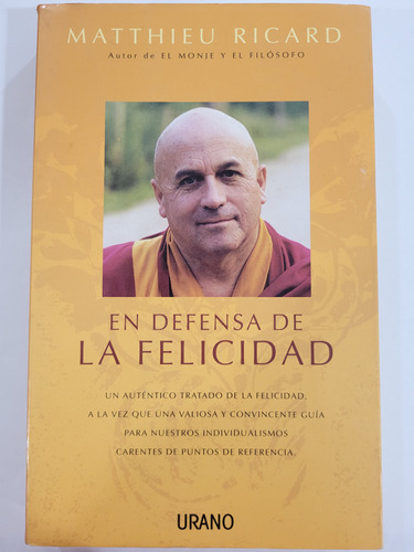 En Defensa De La Felicidad - Matthieu Ricard 