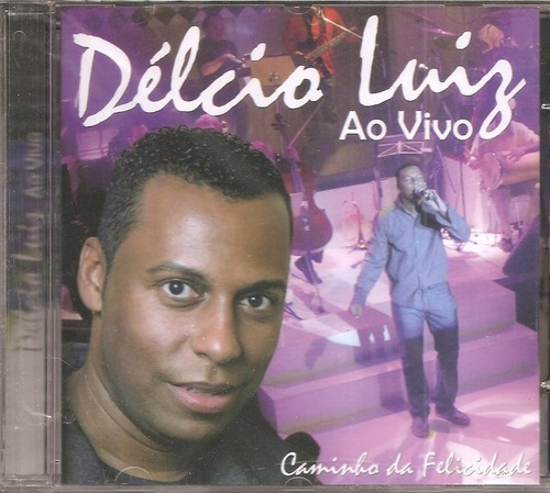 Cd Delcio Luiz Ao Vivo Caminho Da Fel