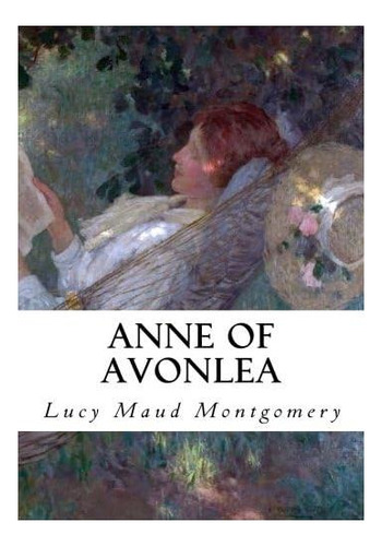 Libro: Anne Of Avonlea (large Print)