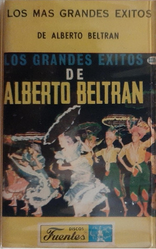 Alberto Beltrán - Los Grandes Éxitos