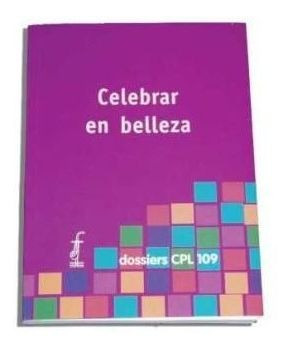 Celebrar En Belleza - Aldazabal Larraã¿aga, Jose