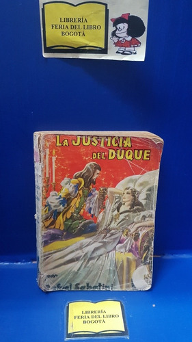 La Justicia Del Duque - Rafael Sabatini- Literaura Italiana 