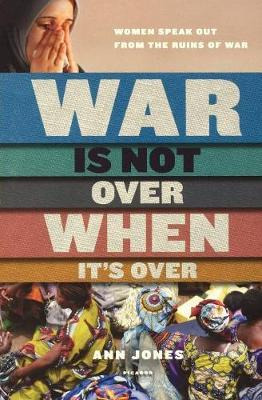 Libro War Is Not Over When It's Over : Women Speak Out Fr...