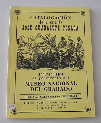 Catalogación De La Obra De José Guadalupe Posada 