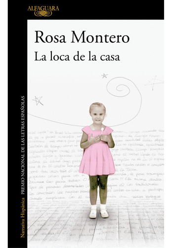 Loca De La Casa, La, De Montero, Rosa. Editorial Alfaguara, Tapa Blanda, Edición 1 En Español, 2023