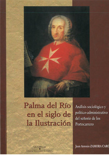 Palma Del Rio En El Siglo De La Ilustracion, Analisis Sociol