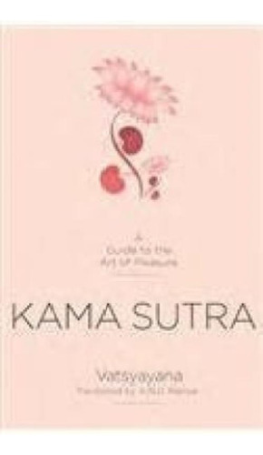 Vatsyayana - Kama Sutra: Guide To The Art Of Pleasure (Usado)