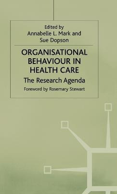 Libro Organisational Behaviour In Health Care - Annabelle...