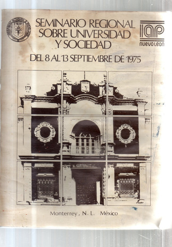 Seminario Regional Sobre Universidad Y Sociedad 1975 Septiem