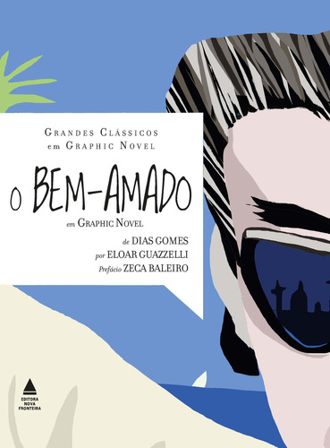 O Bem-amado Em Graphic Novel, De Dias Gomes. Editora Nova Fronteira, Capa Mole, Edição 1 Em Português, 2023