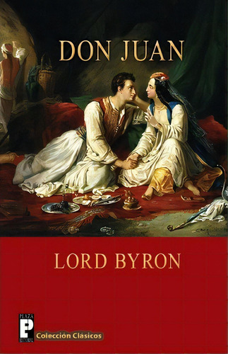 Don Juan, De Lord Byron. Editorial Createspace Independent Publishing Platform, Tapa Blanda En Español