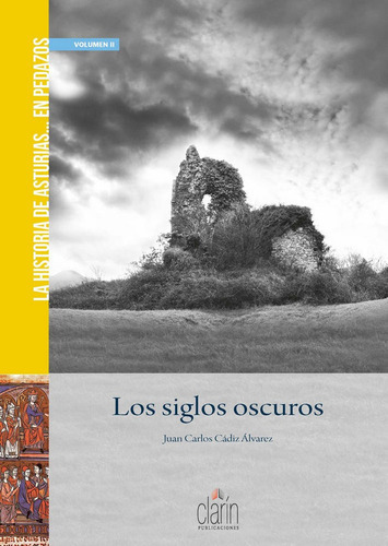 Los siglos oscuros, de CÁDIZ ÁLVAREZ, JUAN CARLOS. Editorial Ediciones Nobel SA, tapa blanda en español