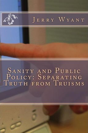 Libro Sanity And Public Policy - Jerry Wyant