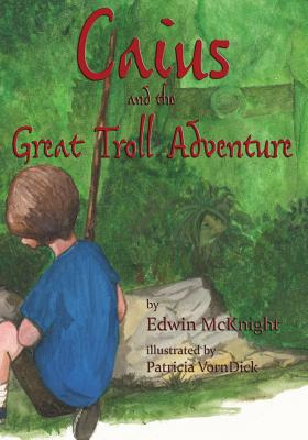 Libro Caius And The Great Troll Adventure - Vorndick, Pat...
