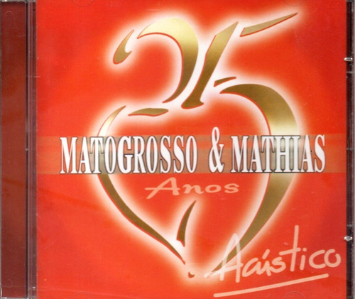 Cd Matogrosso E Mathias - Acustico