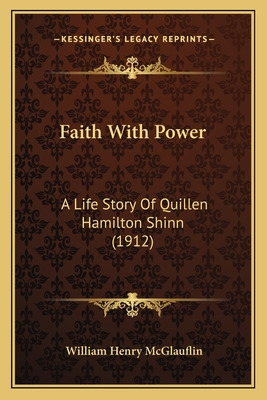 Libro Faith With Power: A Life Story Of Quillen Hamilton ...