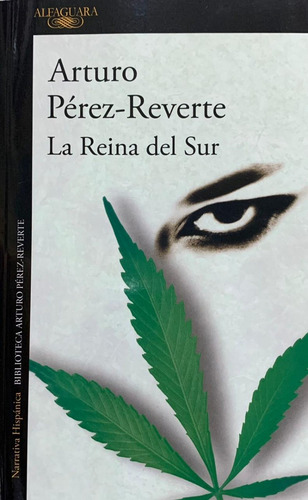 La Reina Del Sur - Perez Reverte Arturo (libro) - Nuevo