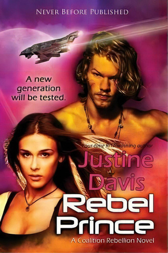 Rebel Prince, De Justine Davis. Editorial Bell Bridge Books, Tapa Blanda En Inglés