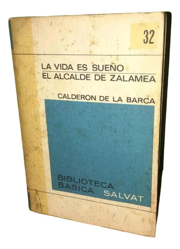 Libro, La Vida Es Sueño Y Otro De Calderón De La García.