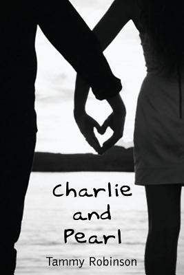 Libro Charlie And Pearl - Robinson, Tammy