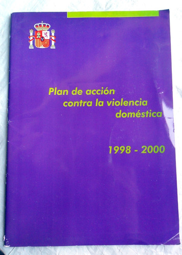 Plan De Acción Contra La Violencia Doméstica : 1998-2000