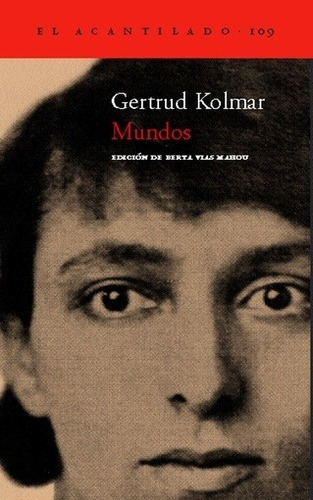 Mundos - Gertrud Kolmar (1894 - 1943