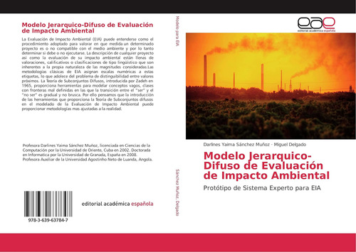 Libro: Modelo Jerarquico-difuso De Evaluación De Impacto Amb