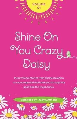 Libro Shine On You Crazy Daisy - Trudy Simmons