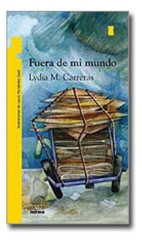 Libro - Fuera De Mi Mundo (torre De Papel Amarilla) - Carre