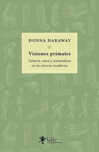 Visiones Primates - Donna Haraway