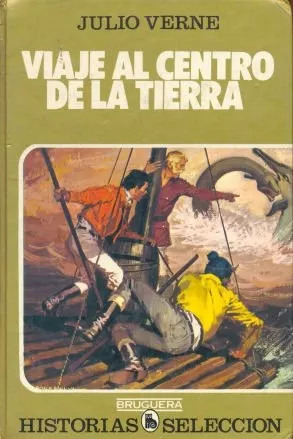 Julio Verne: Viaje Al Centro De La Tierra