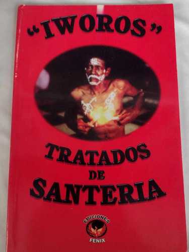 Libro  Iworos  Tratados De Santería.