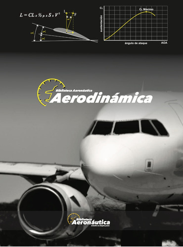 Aerodinámica. Biblioteca Aeronáutica Tienda Oficial!