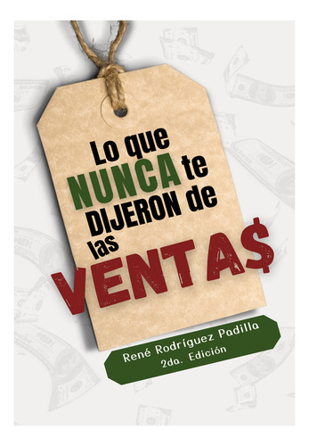 Lo Que Nunca Te Dijeron De Las Ventas (libro Original)