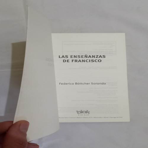 Las Enseñanzas De Francisco - Federico Sorondo (Usado)