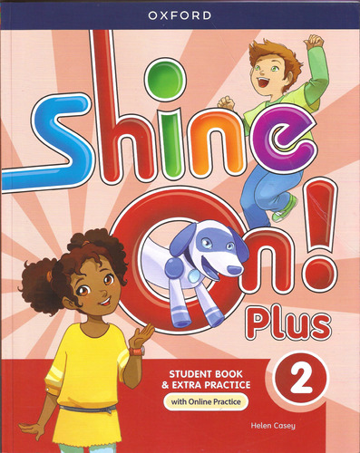 Shine  On! Plus  Level 2 -    Student Book With Extra Practi