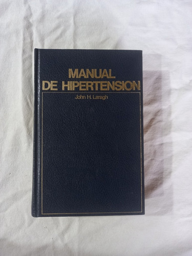 Manual De Hipertensión - Laragh