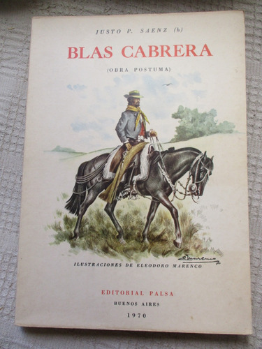 Justo P. Sáenz (h.) - Blas Cabrera : Obra Póstuma (marenco)