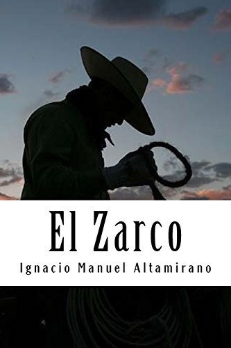 Libro : El Zarco - Altamirano, Ignacio Manuel