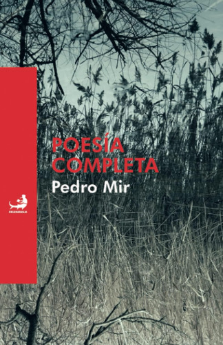 Libro: Poesía Completa: Edición De Miguel D. Mena (bibliotec