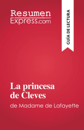 La Princesa De Cleves: De Madame De Lafayette