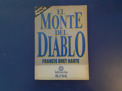 El Monte Del Diablo - Francis Bret Harte