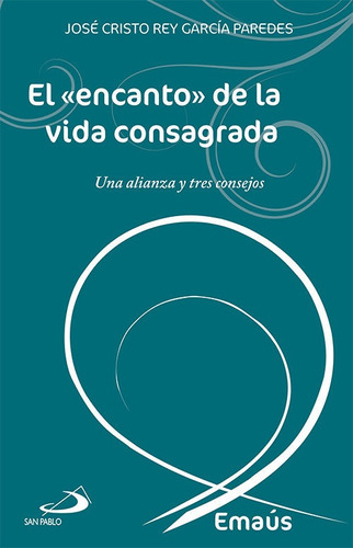 Libro Encanto De La Vida Consagrada,el