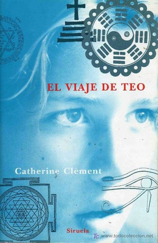 El Viaje De Teo  - Clement, Catherine