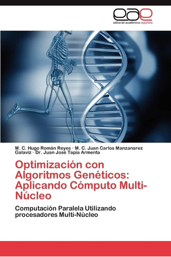 Libro: Optimización Con Algoritmos Genéticos: Aplicando Cómp
