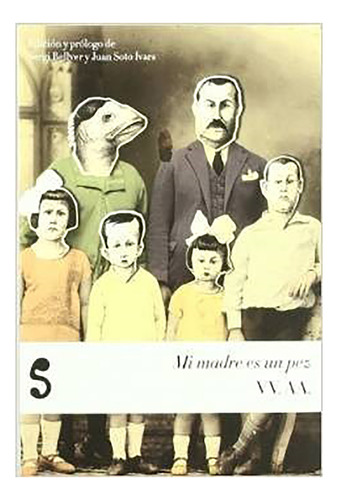 Mi Madre Es Un Pez, De Lifante Sergio., Vol. Abc. Editorial Libros Del Silencio, Tapa Blanda En Español, 1