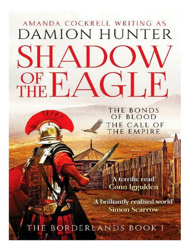 Shadow Of The Eagle - The Borderlands (hardback) - Dam. Ew04